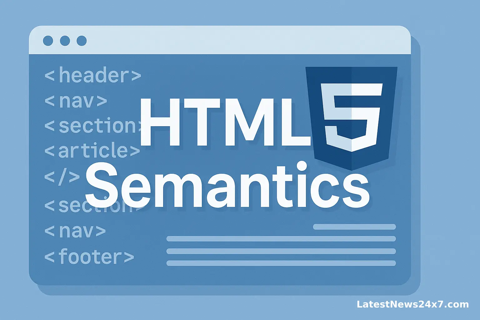 HTML Semantics